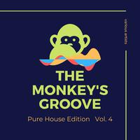 The Monkey's Groove (Pure House Edition), Vol. 4