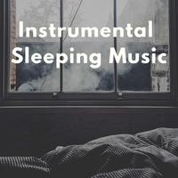 Instrumental Sleeping Music资料,Instrumental Sleeping Music最新歌曲,Instrumental Sleeping MusicMV视频,Instrumental Sleeping Music音乐专辑,Instrumental Sleeping Music好听的歌