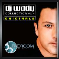 DJ Wady Collection, Vol. 4 (Originals)