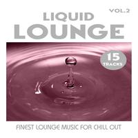 Liquid Lounge Vol. 2 - Finest Lounge Music