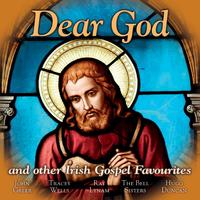 Dear God: Irish Gospel Favourites