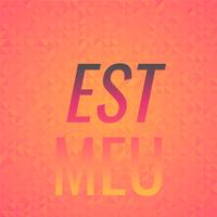 Est Meu