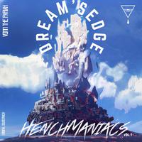 Dream's Edge (Henchmaniacs: The Video Game Original Soundtrack) [feat. Cymatics, LVA & Dr. Sunshine]