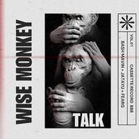 Wise Monkey Talk (feat. JATAYU)