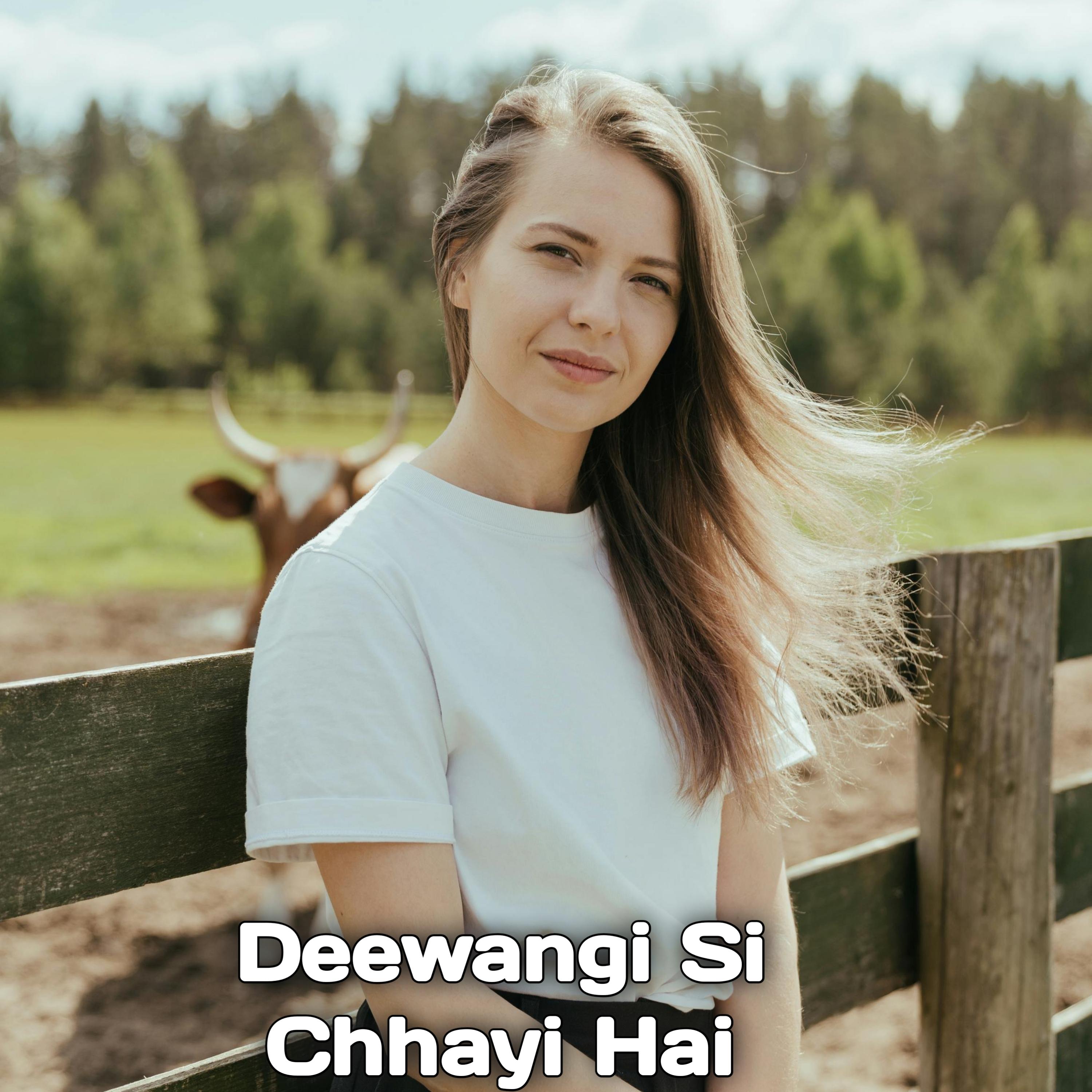 Deewangi Si Chhayi Hai