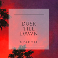 Dusk Till Dawn