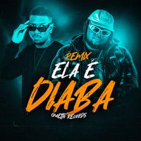 ELA É DIABA (Remix)