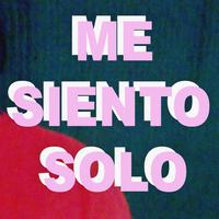 Me Siento Solo