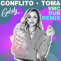 Conflito / Toma (VMC Dub Remix)