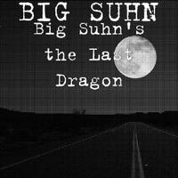 BIG SUHN资料,BIG SUHN最新歌曲,BIG SUHNMV视频,BIG SUHN音乐专辑,BIG SUHN好听的歌