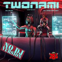 Twonami (No DJ Version)