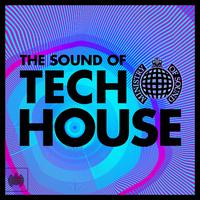 The Sound of Tech House - Ministry of Sound