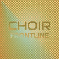 Choir Frontline