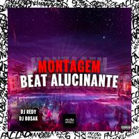 Montagem Beat Alucinante