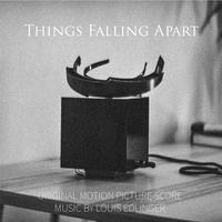 Things Falling Apart (Original Motion Picture Score)