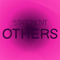 Statement Others