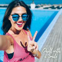 Chill with a Smile