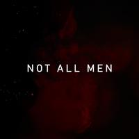 Not All Men