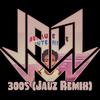 Jauz - 3OO5 (Jauz's Future Remix)