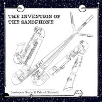 The Invention of the Saxophone