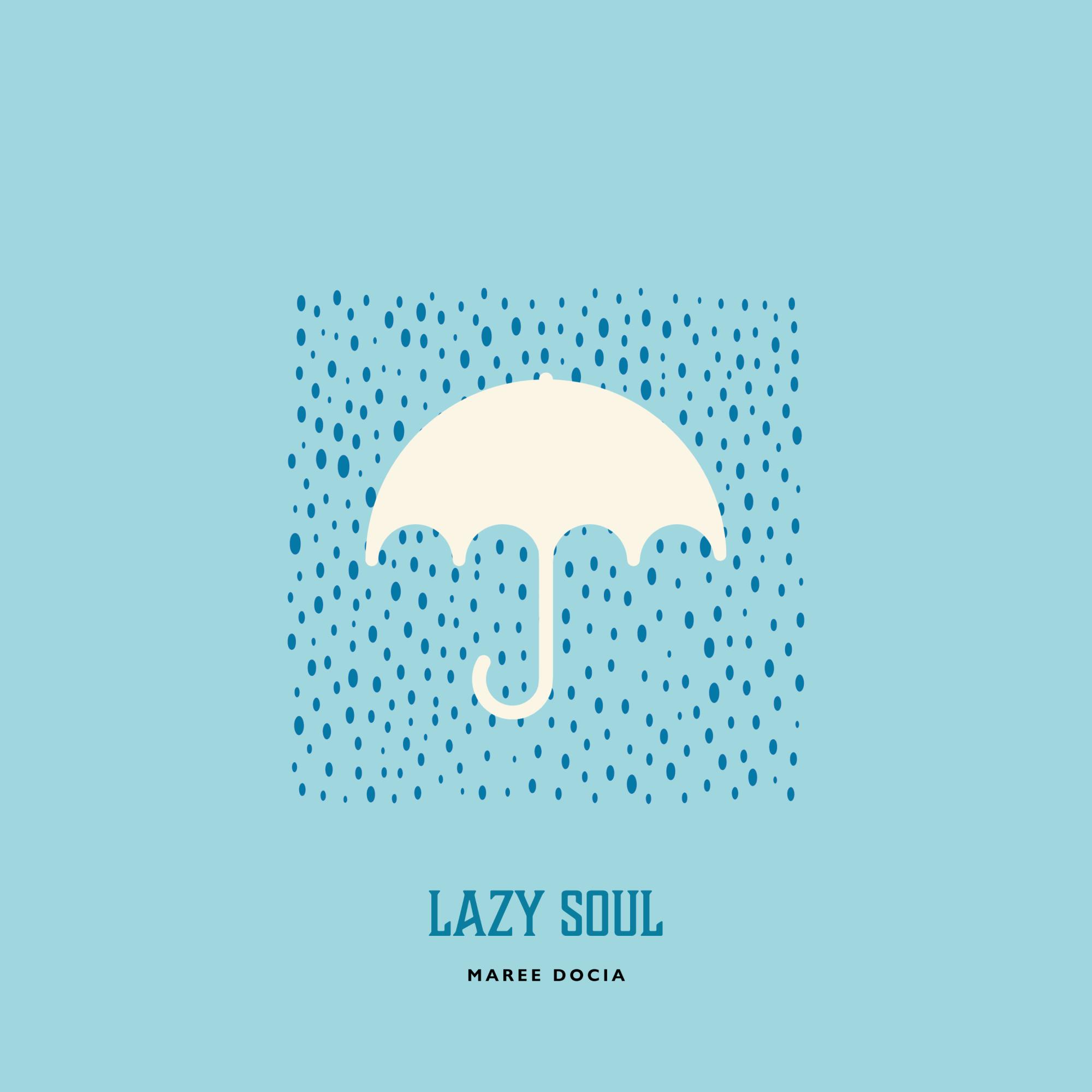 Lazy Soul