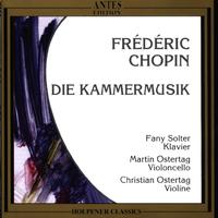 Frédéric Chopin: Die Kammermusik