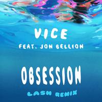 Obsession (feat. Jon Bellion) [Lash Remix]