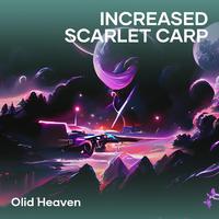 Increased Scarlet Carp
