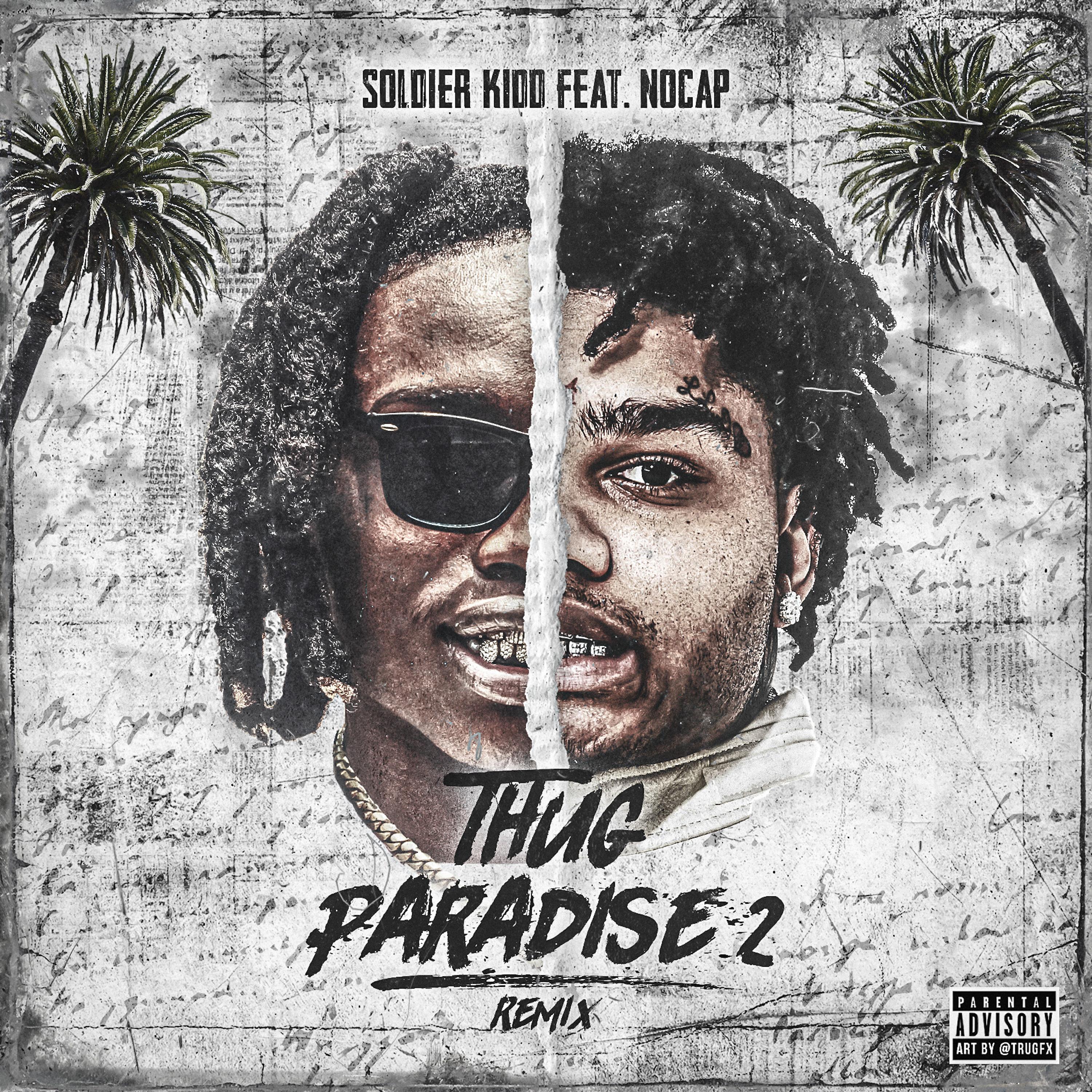 Thug Paradise 2 Feat. NoCap