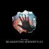 Sik World - Quarantine (Freestyle)