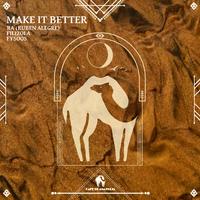 Make It Better