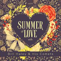 Summer of Love with Bill Haley & His Comets, Vol. 4