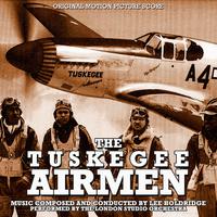 The Tuskegee Airmen (Original Motion Picture Score)