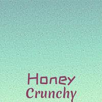 Honey Crunchy