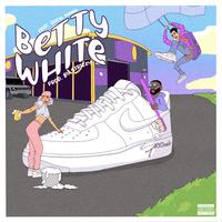 BETTY WHITE (feat. Chow Mane)