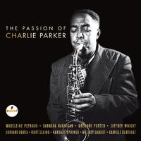 The Passion Of Charlie Parker