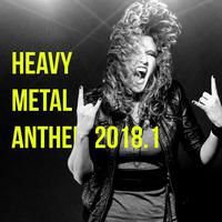 Heavy Metal Anthem 2018, Vol. 1