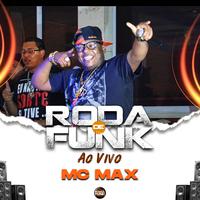 Mc Max (Ao Vivo)