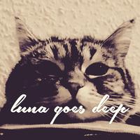 Luna Goes Deep