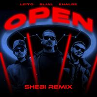 Open (feat. Behzad Leito & Sepehr Khalse) [Shebi Remix]