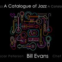 A Catalogue of Jazz: Bill Evans