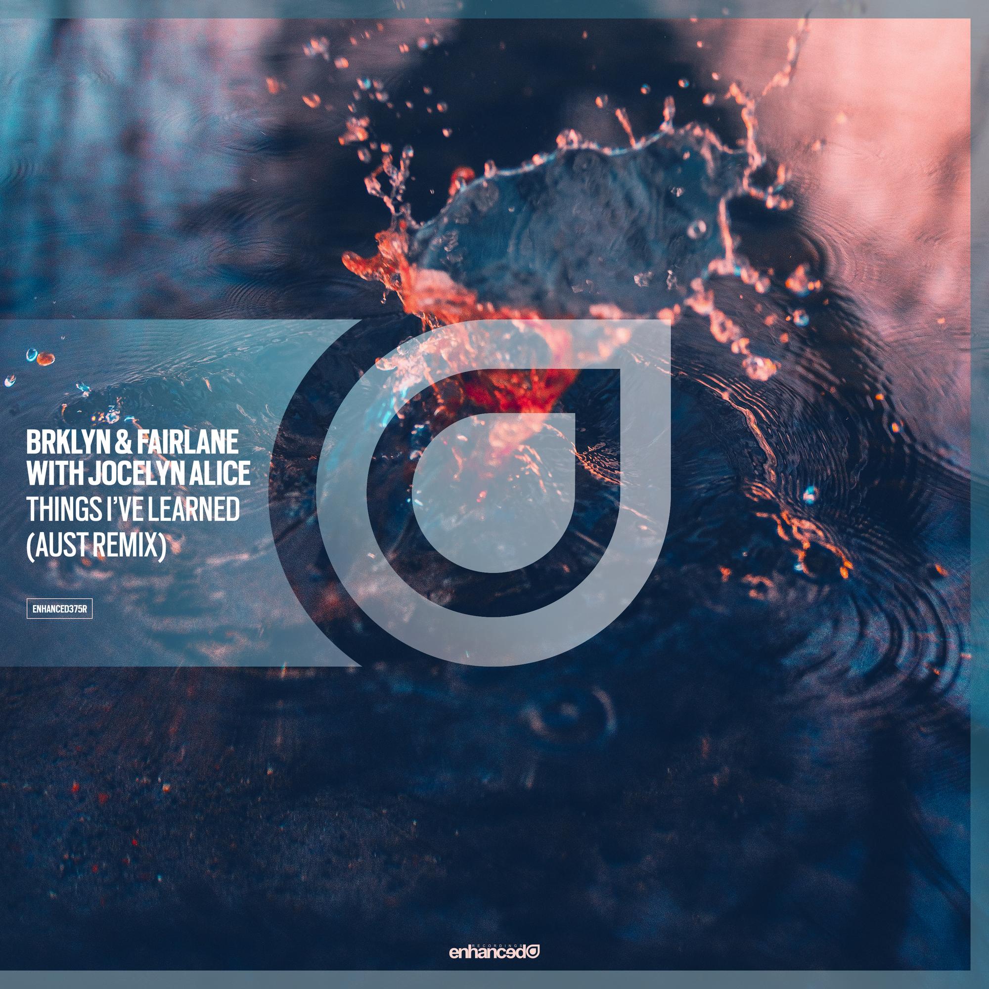 Things I've Learned (AUST Remix)