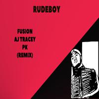 Rudeboy (feat. AJ Tracey & PK) [Remix]