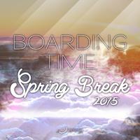 Boarding Time (Spring Break 2015)