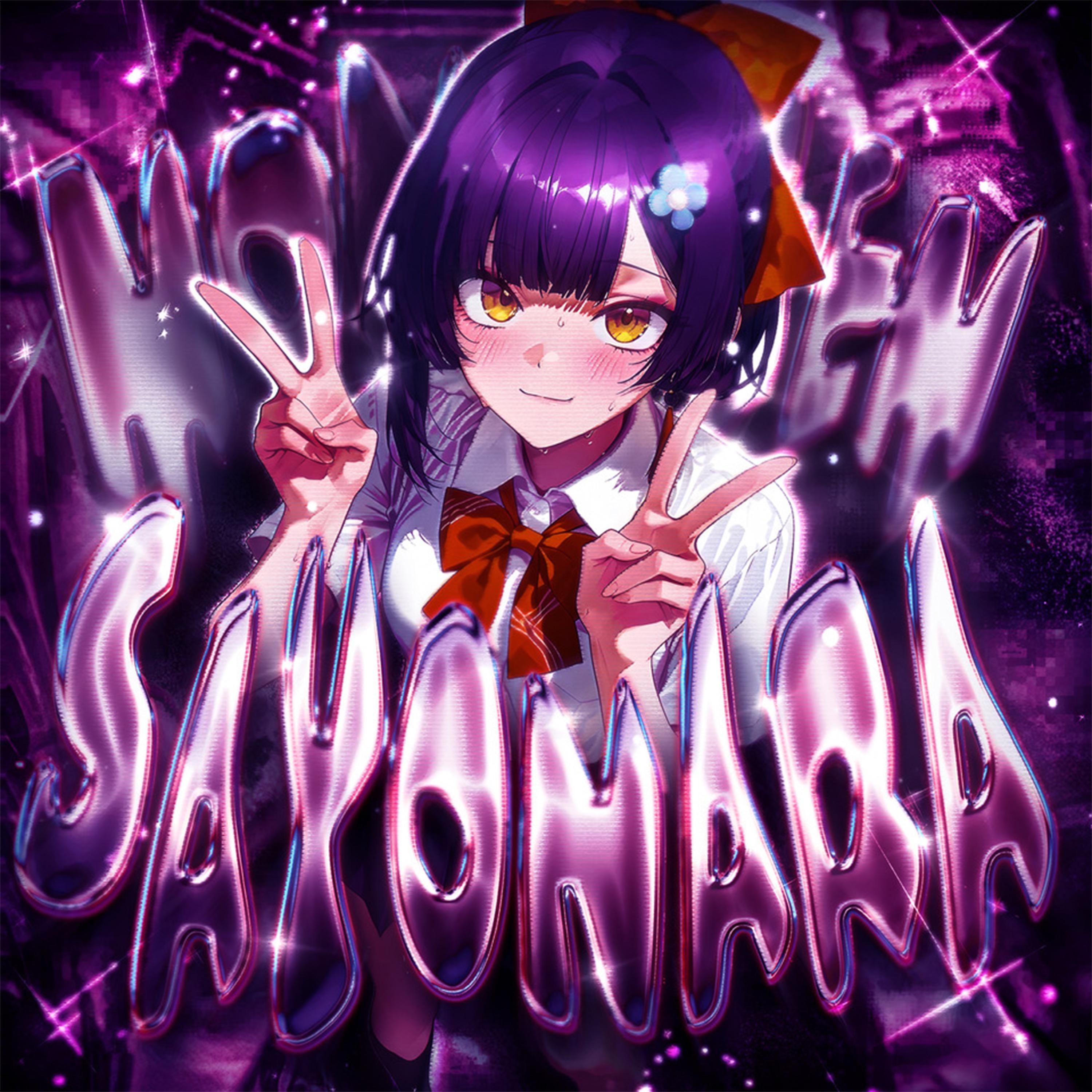 MONTAGEM SAYONARA - SUPER SLOWED