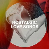Nostalgic Love Songs