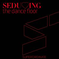 Seducing the Dancefloor, Vol. 9