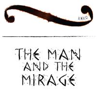The Man and the Mirage