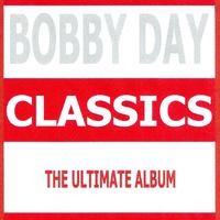 Classics - Bobby Day