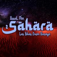 SAHARA (Vocal Mix)